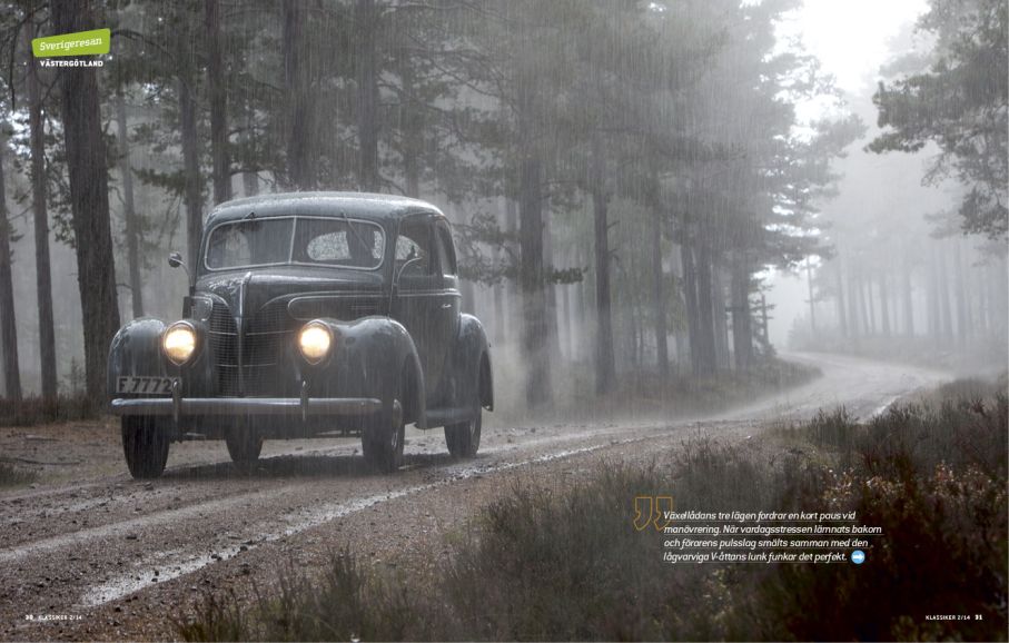 Likt Bonnie & Clyde smiter vi iväg i en Ford Tudor -39. I samma ögonblick slår sommaren om till höst. Sverigeresan.