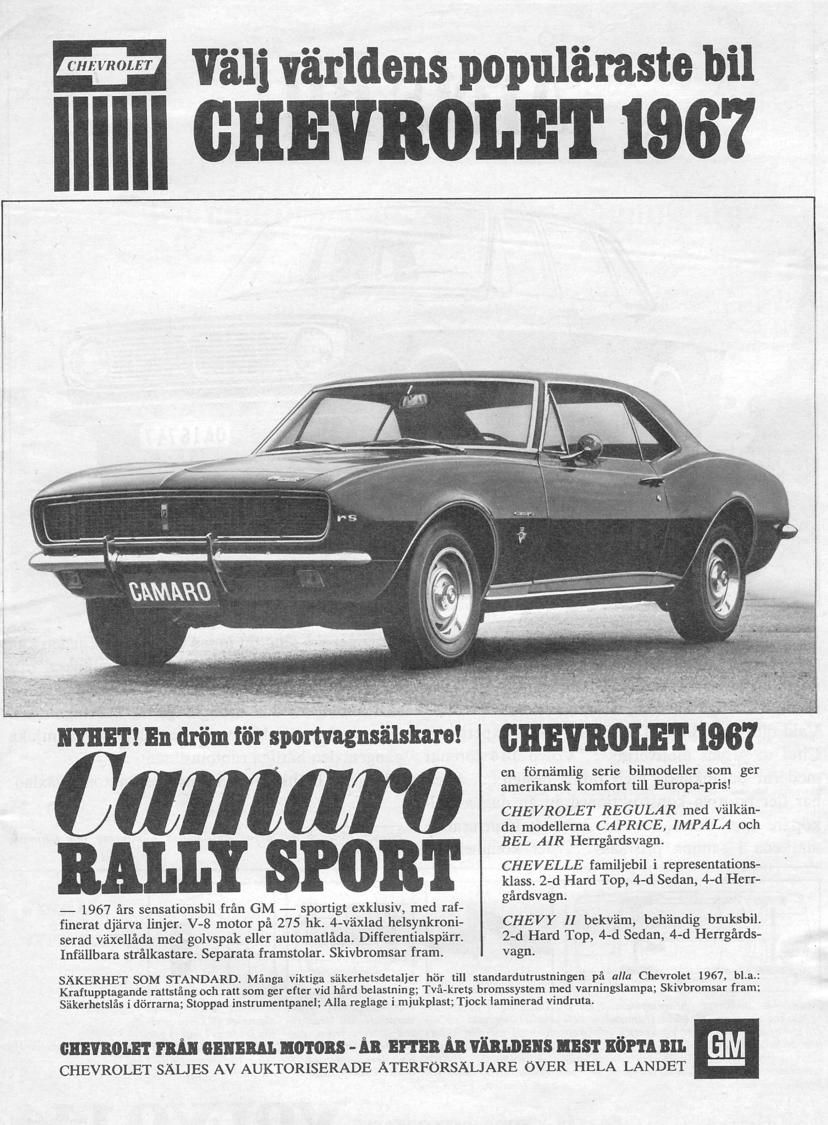 Camaro 1967, I Sverige fick ofta sexa och trepet duga