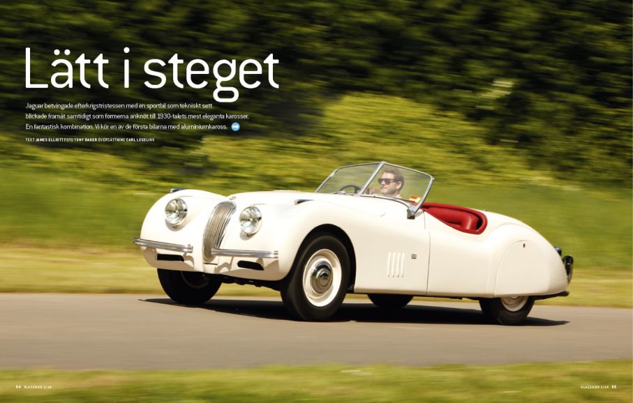 De första exemplaren av Jaguar XK120 byggdes i aluminium.